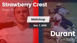 Matchup: Strawberry Crest vs. Durant  2016