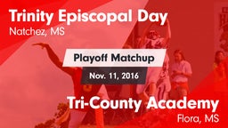 Matchup: Trinity Episcopal Da vs. Tri-County Academy  2016