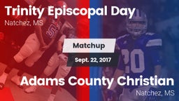 Matchup: Trinity Episcopal Da vs. Adams County Christian  2017