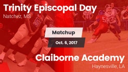 Matchup: Trinity Episcopal Da vs. Claiborne Academy  2017