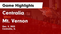 Centralia  vs Mt. Vernon  Game Highlights - Dec. 5, 2023