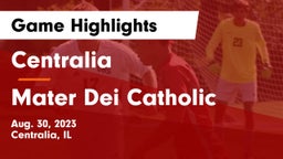 Centralia  vs Mater Dei Catholic  Game Highlights - Aug. 30, 2023