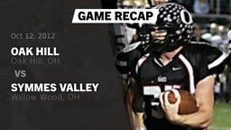 Recap: Oak Hill  vs. Symmes Valley  2012