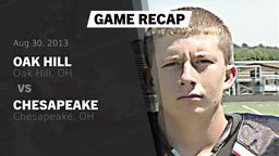 Recap: Oak Hill  vs. Chesapeake  2013