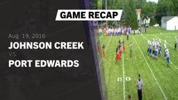 Recap: Johnson Creek  vs. Port Edwards  2016