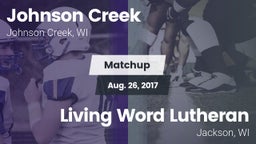 Matchup: Johnson Creek vs. Living Word Lutheran  2017