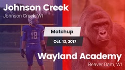 Matchup: Johnson Creek vs. Wayland Academy  2017
