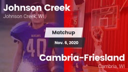 Matchup: Johnson Creek vs. Cambria-Friesland  2020