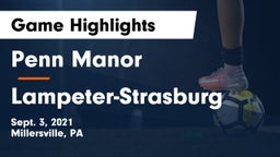 Penn Manor  vs Lampeter-Strasburg  Game Highlights - Sept. 3, 2021