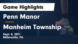 Penn Manor  vs Manheim Township  Game Highlights - Sept. 8, 2021