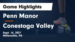 Penn Manor  vs Conestoga Valley  Game Highlights - Sept. 16, 2021