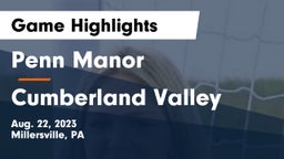 Penn Manor   vs Cumberland Valley  Game Highlights - Aug. 22, 2023