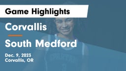Corvallis  vs South Medford  Game Highlights - Dec. 9, 2023