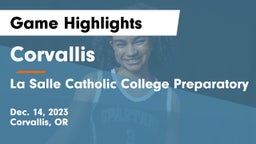 Corvallis  vs La Salle Catholic College Preparatory Game Highlights - Dec. 14, 2023