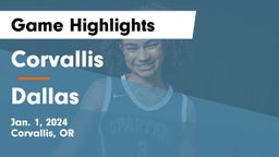 Corvallis  vs Dallas  Game Highlights - Jan. 1, 2024