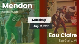 Matchup: Mendon vs. Eau Claire  2017