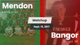 Matchup: Mendon vs. Bangor  2017