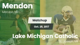 Matchup: Mendon vs. Lake Michigan Catholic  2017