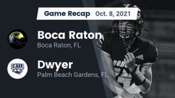 Recap: Boca Raton  vs. Dwyer  2021