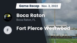 Recap: Boca Raton  vs. Fort Pierce Westwood  2022