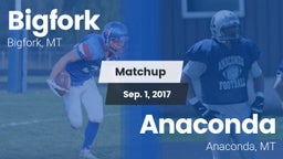 Matchup: Bigfork vs. Anaconda  2017