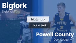 Matchup: Bigfork vs. Powell County  2019