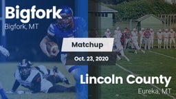 Matchup: Bigfork vs. Lincoln County  2020