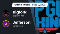 Recap: Bigfork  vs. Jefferson  2022