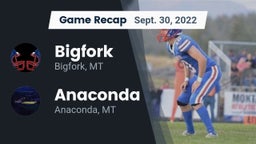 Recap: Bigfork  vs. Anaconda  2022
