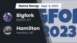 Recap: Bigfork  vs. Hamilton  2023