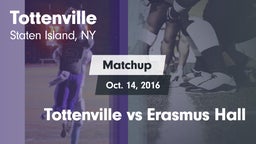 Matchup: Tottenville vs. Tottenville vs Erasmus Hall 2016