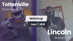 Matchup: Tottenville vs. Lincoln  2018