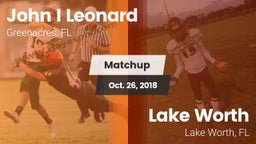 Matchup: John I Leonard High vs. Lake Worth  2018