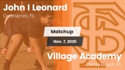 Matchup: John I Leonard High vs. Village Academy  2020