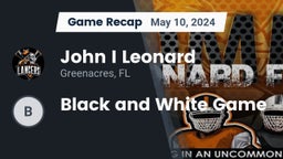 Recap: John I Leonard  vs. Black and White Game 2024