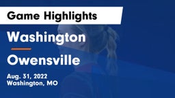 Washington  vs Owensville  Game Highlights - Aug. 31, 2022