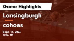 Lansingburgh  vs cohoes Game Highlights - Sept. 11, 2023