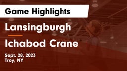 Lansingburgh  vs Ichabod Crane  Game Highlights - Sept. 28, 2023