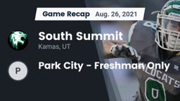 Recap: South Summit  vs. Park City - Freshman Only 2021