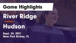 River Ridge  vs Hudson Game Highlights - Sept. 24, 2021