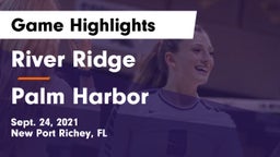 River Ridge  vs Palm Harbor Game Highlights - Sept. 24, 2021