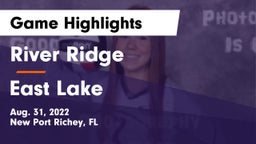 River Ridge  vs East Lake Game Highlights - Aug. 31, 2022