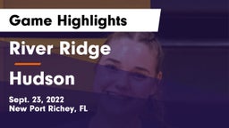 River Ridge  vs Hudson Game Highlights - Sept. 23, 2022