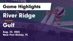 River Ridge  vs Gulf  Game Highlights - Aug. 22, 2023