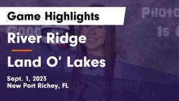 River Ridge  vs Land O’ Lakes Game Highlights - Sept. 1, 2023