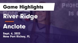 River Ridge  vs Anclote  Game Highlights - Sept. 6, 2023