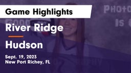 River Ridge  vs Hudson  Game Highlights - Sept. 19, 2023