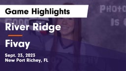 River Ridge  vs Fivay  Game Highlights - Sept. 23, 2023