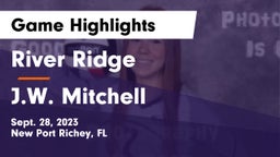 River Ridge  vs J.W. Mitchell  Game Highlights - Sept. 28, 2023