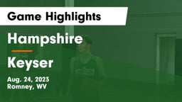 Hampshire  vs Keyser  Game Highlights - Aug. 24, 2023